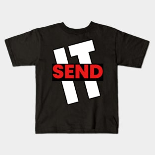 ALL SPORTS T-SHIRT SEND IT Kids T-Shirt